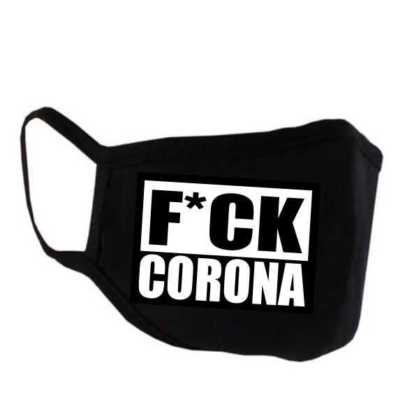 F*CK CORONA - Maske