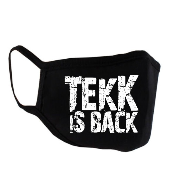 Tekk is Back - Maske